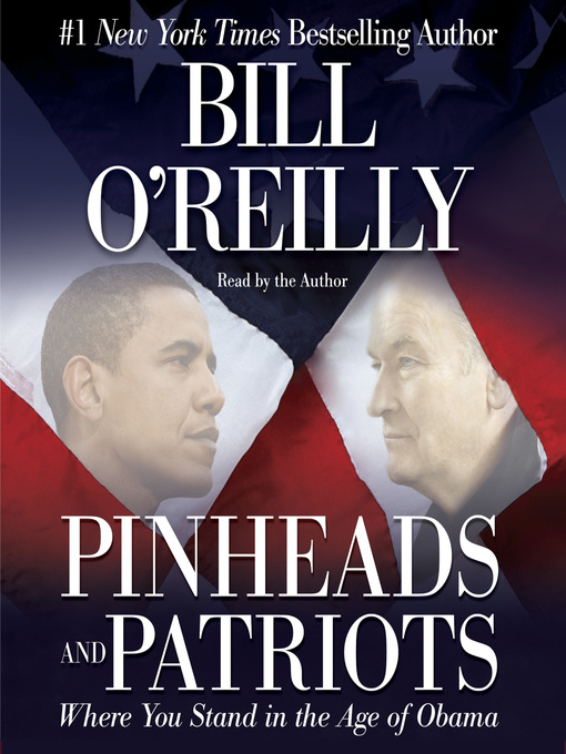 Title details for Pinheads and Patriots by Bill O'Reilly - Available